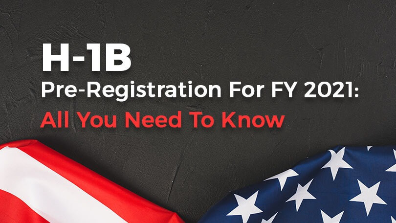 H1b registration for fy 2021 all you need to know